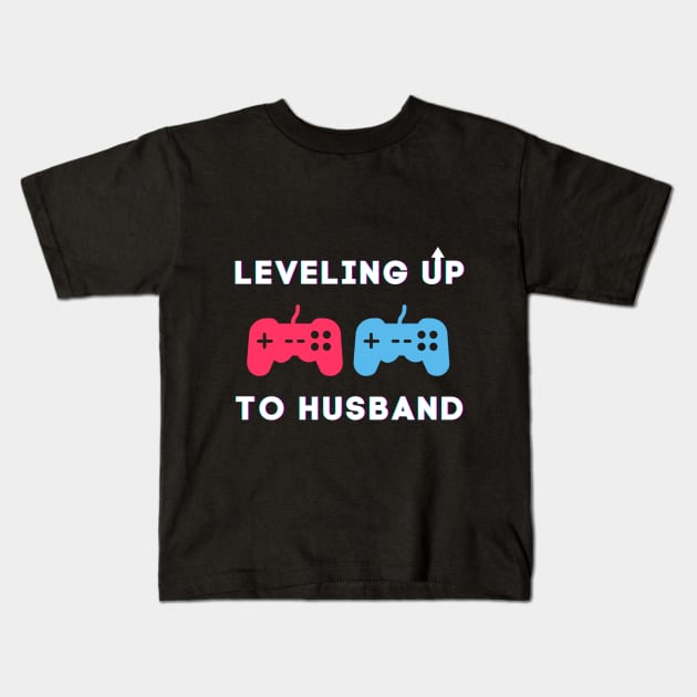 Leveling Up To Husband Kids T-Shirt by QUENSLEY SHOP